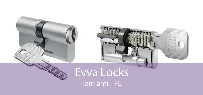 Evva Locks Tamiami - FL