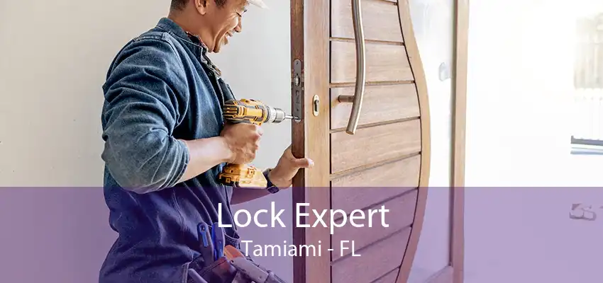 Lock Expert Tamiami - FL