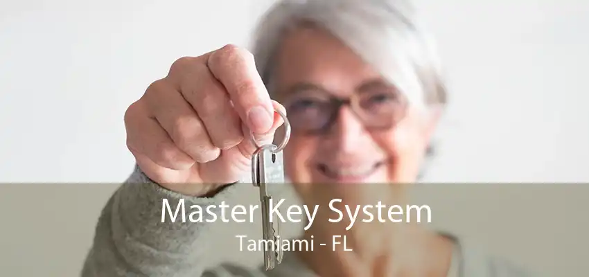 Master Key System Tamiami - FL