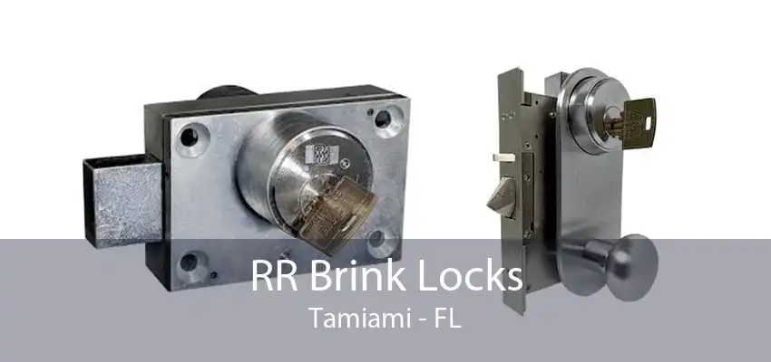 RR Brink Locks Tamiami - FL